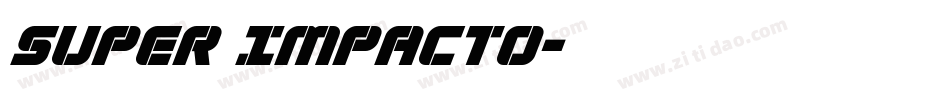 Super Impacto字体转换